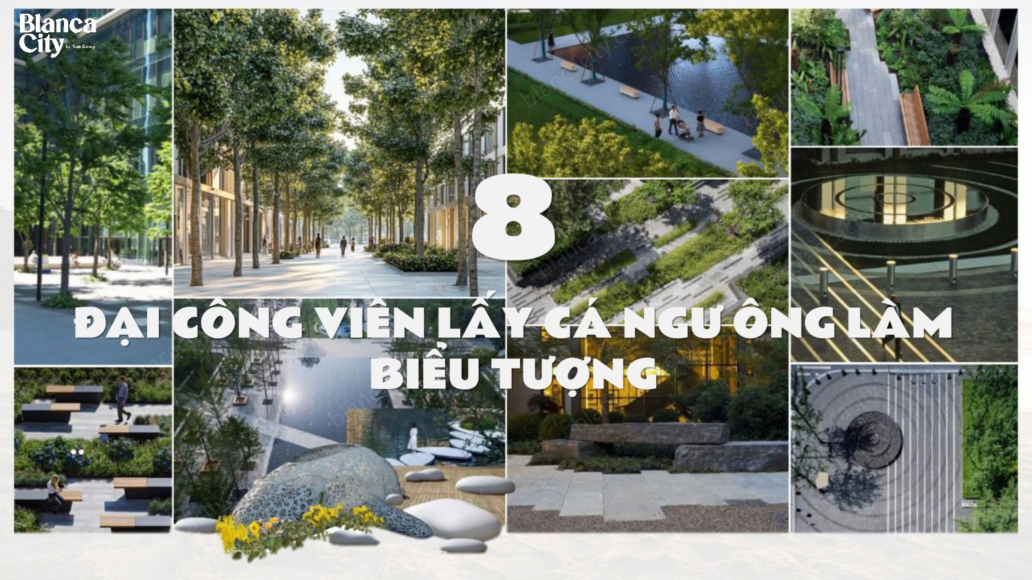 Công Viên Dự án Blanca City